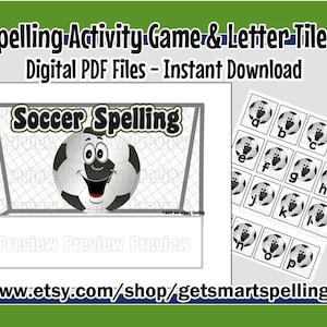 May include: A digital PDF spelling activity game with soccer theme. The image shows a soccer ball with a smiling face in front of a goal, and letter tiles with soccer ball graphics. The text reads "Soccer Spelling" and "Spelling Activity Game & Letter Tiles".