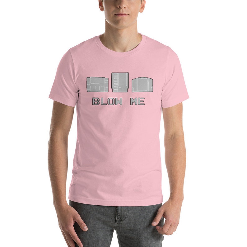 Blow Me Funny Video Game Unisex T-Shirt for Dad or Retro Gamer Pink