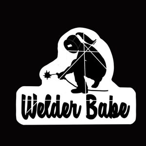 Decal Welder Babe Welder Chick Female Woman Welder