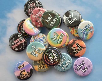 Customizable Pronoun Pins - 1", 2.25", and 3"
