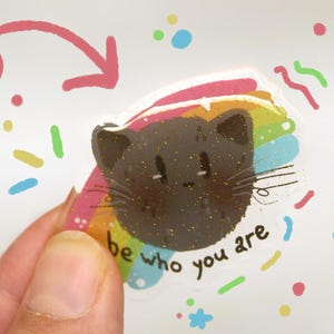Be Who You Are Pride Cat 2" Acrylic Pin with Glitter Epoxy