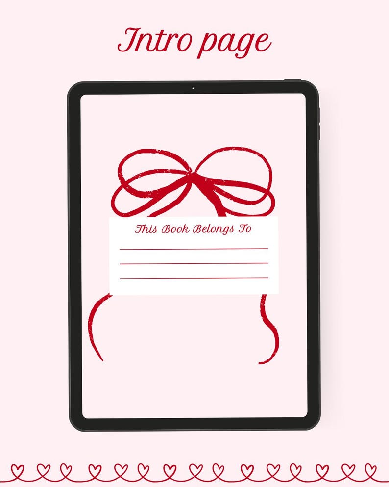 May include: A digital tablet displays a notebook intro page design. The design features a red bow illustration above a white rectangular label with the text "This Book Belongs To" and lines for writing. The background is light pink with a heart border.