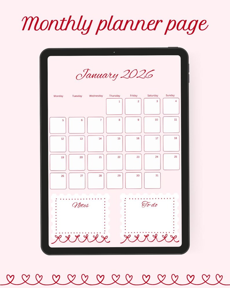 May include: A digital monthly planner page for January 2026, displayed on a tablet. The page features a calendar grid, with spaces for notes and to-do lists. The design includes a red heart border and text that reads "Monthly planner page".