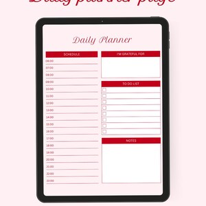 May include: A digital daily planner page displayed on a black tablet. The planner features sections for scheduling, gratitude, to-do lists, and notes, with a red and white color scheme. The words "Daily planner page" are at the top.