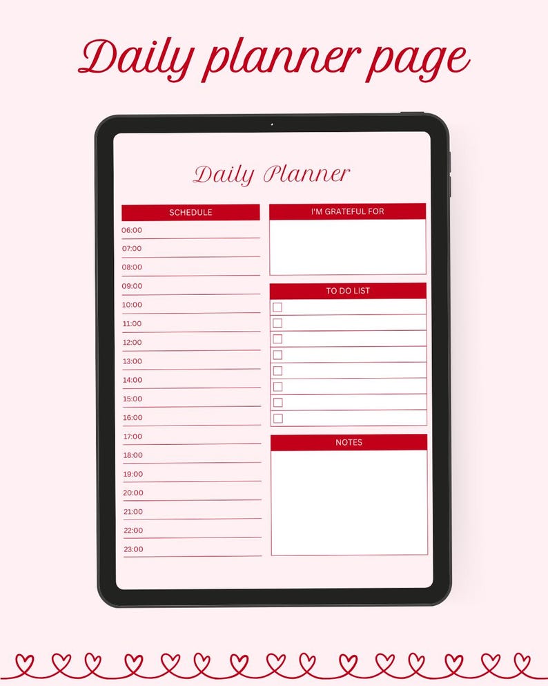 May include: A digital daily planner page displayed on a black tablet. The planner features sections for scheduling, gratitude, to-do lists, and notes, with a red and white color scheme. The words "Daily planner page" are at the top.