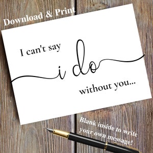 Cartão digital Não posso dizer que faço sem você, cartão de casamento para impressão para dama de honra/cartão de proposta da madrinha de honra, download instantâneo