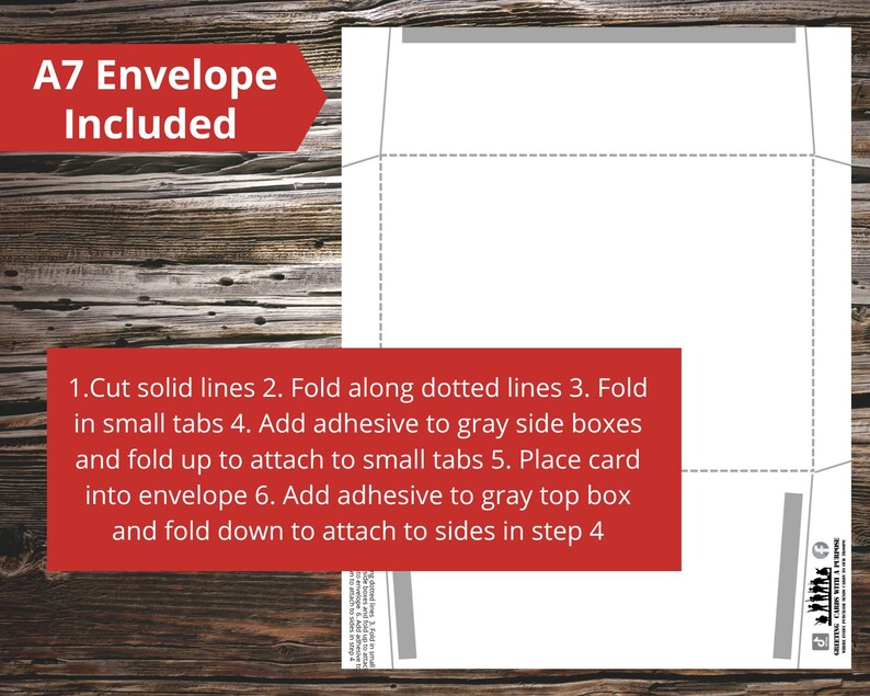 May include: An A7 envelope template with instructions on how to fold and assemble the envelope. The instructions include cutting solid lines, folding along dotted lines, adding adhesive to grey boxes, and folding up to attach to small tabs.