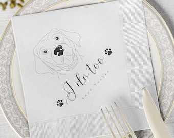 Custom Pet Cocktail Napkins, Dog Wedding Napkins, Custom Pet Cocktail Napkins, Customized Pet Napkins, Custom Pet Portrait Wedding Napkins