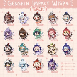 May include: A collection of nineteen Genshin Impact Wisp stickers featuring chibi characters in hooded cloaks. Each sticker displays a character name, including Hu Tao, Ganyu, Kazuha, Tartaglia, Albedo, Raiden Shogun, Zhongli, Venti, Yae Miko, Thoma, Itto, Gorou, Kokomi, Sayu, Ayaka, Xiao, Chongyun, Klee, and Keqing.