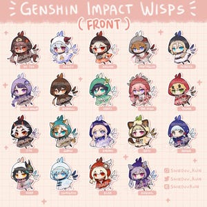 May include: A collection of nineteen small, colorful character stickers titled Genshin Impact Wisps (Front). Each sticker features a chibi-style figure wearing a hooded cloak with small wings, labeled with names like Hu Tao, Ganyu, Kazuha, and others.