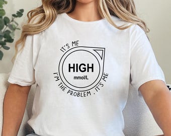 It's Me High mmol/L Diabetes Awareness Shirt