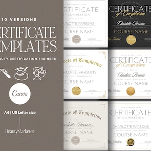 Pode incluir: Dez versões de um modelo de certificado de conclusão para formadores de certificação de beleza. Os modelos estão disponíveis em uma variedade de cores e estilos, incluindo preto e branco, dourado e branco, e branco e dourado. Os modelos apresentam um selo dourado e o texto "Certificado de conclusão".