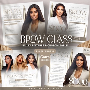 May include: A flyer bundle for a brow class, featuring four designs with images of women and text. The flyers advertise microblading seminars and courses, with prices listed. The text includes "Brow Class," "Fully Editable & Customizable," and "Instant Access."