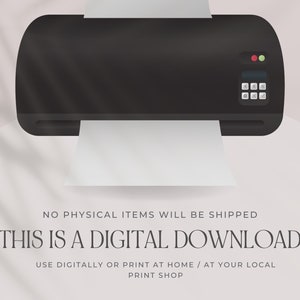 Może przedstawiać: Ilustracja czarnej drukarki z białą kartką papieru wychodzącą z podajnika papieru. Tekst "NO PHYSICAL ITEMS WILL BE SHIPPED THIS IS A DIGITAL DOWNLOAD USE DIGITALLY OR PRINT AT HOME / AT YOUR LOCAL PRINT SHOP" znajduje się pod drukarką.