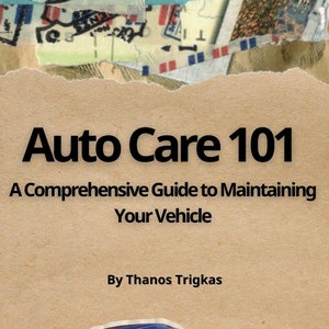 Pode incluir: Uma capa de livro com o título "Auto Care 101: A Comprehensive Guide to Maintaining Your Vehicle" de Thanos Trigkas. A capa apresenta um carro azul vintage com teto preto.