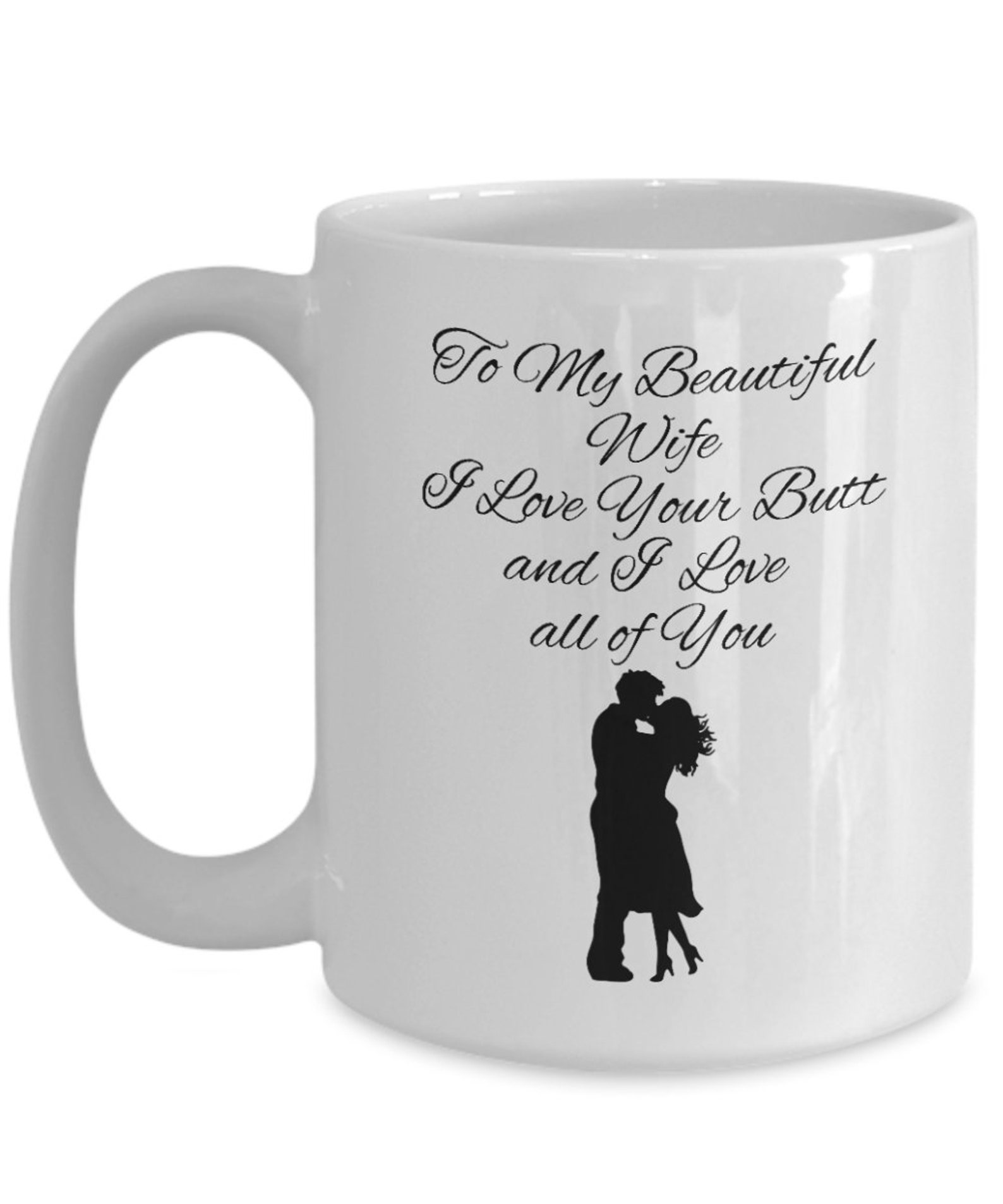 Beautiful Wife Coffee Mug Funny Husband Gift Wedding Gift Etsy