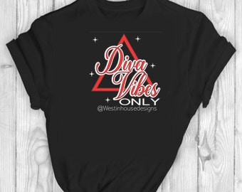 DST Diva Vibes Only