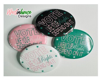 Pretty Right to Vote | Election  2024 Button
