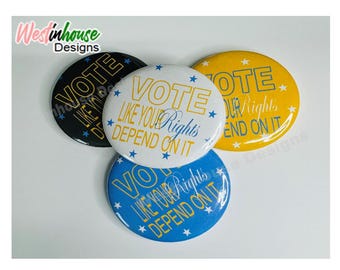 Sigma Right to Vote | Election  2024 Button