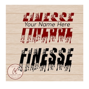 Finesse/ Finesse Drip / Finesse svg / Finesse Split Monogram /SVG /PNG / JPG/ Descarga digital instantánea