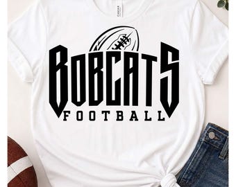 Bobcats SVG PNG, Game Day Mascot Shirt Design, Football SVG, Cricut Cut File