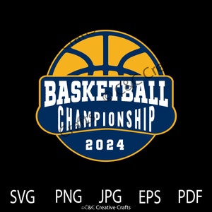 2024 Basketball Champions| Basketball | Sports Team | Champions | 2024 Champions |SVG |PNG |JPG | eps | pdf Instant Digital Download