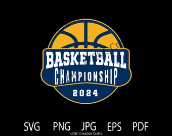 2024 Basketball Champions (svg, png, jpg, eps, pdf) (Instant Digital Download)