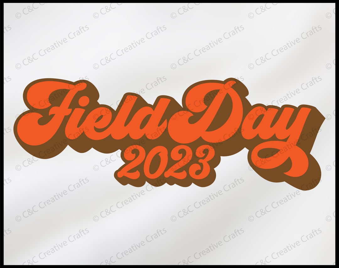 Field Day 2023 Svg Field Day Svg SVG PNG JPG Sublimation Instant