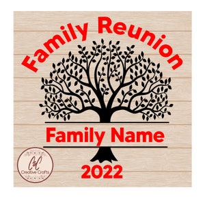 Family Reunion 2022 | Family svg | Reunion svg|  Personalization Available |SVG |PNG |JPG| Instant Digital download