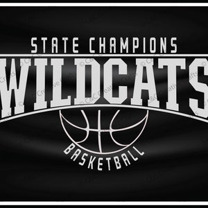 Campeões estaduais de basquete dos Wildcats | Gatos selvagens svg| Equipe Esportiva |SVG |PNG |JPG| Espaço de Design Cricut | Download Digital Instantâneo