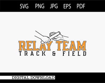 Relay Team Track and Field Digital Download/Baton/Sublimation