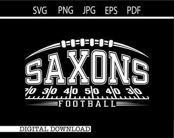 Saxons Football SVG | Football PNG | Game Day svg | School Mascot SVG | Football Shirt Design | Cricut Cut File | Digital Download