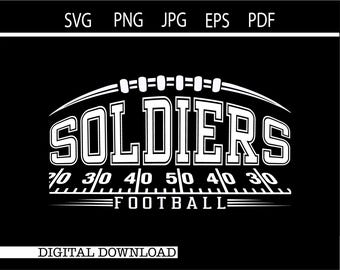 Soldiers Football SVG | Football PNG | Game Day svg | School Mascot SVG | Football Shirt Design | Cricut Cut File | Digital Download