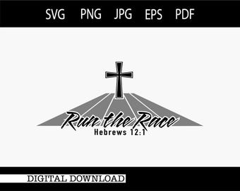 Track/Run the Race/Heb 12:1/Sports Inspirational/Instant Digital Download