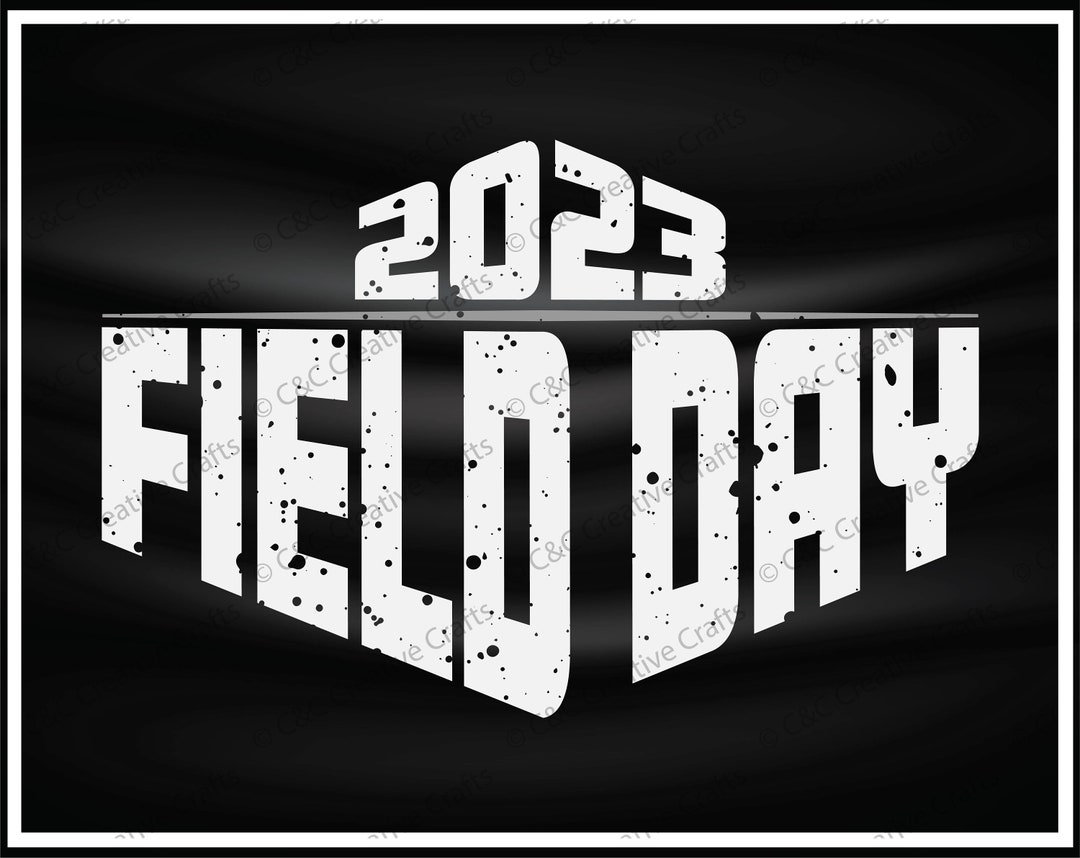 Field Day 2023 Svg Field Day Svg SVG PNG JPG Sublimation Instant