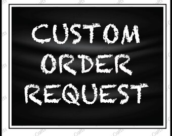 Custom Order Request