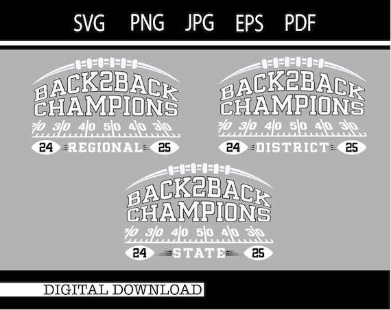 Back 2 Back Football Champions Bundle |State Champions | Regional Champions | District Champions| Instant Digital Download