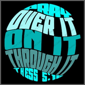 Inspirational svg, Pray svg, Thess 5:16 svg,  Digital Download, SVG, PNG, JPG, EPs  #23316