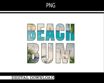 Beach Bum PNG (Digital Download)