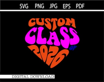 Custom Class of 2026 Design (Digital Download - svg, png, jpg, pdf) – Hand-Drawn Digital Download