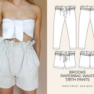 Brooke Paperbag Waist 7/8th Pants and Shorts PDF Sewing Pattern and Tutorial, Sizes 0-24
