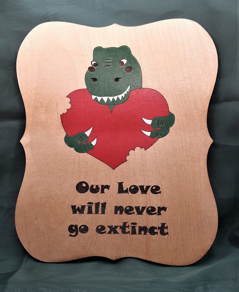 Our Love Will Never Go Extinct - Hand Painted Sign - Etsy