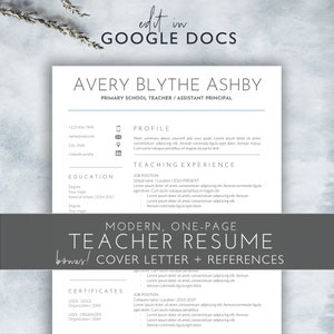 May include: A modern, one-page teacher resume template with a grey and white colour scheme. The template includes sections for education, teaching experience, certificates, and a bonus cover letter and references. The text "edit in Google Docs" is at the top of the page.