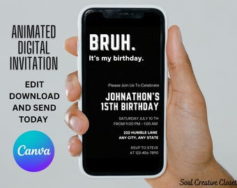 Bruh It's My Birthday Invitation Template, Bruh Birthday Party Invite, Teens Birthday, Electronic Invite, Animated Digital,Text Message