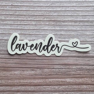 Lavender, laminated vinyl sticker