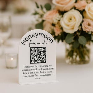 Arched Acrylic Honeymoon Fund Sign with QR Code: Wedding Reception Decor