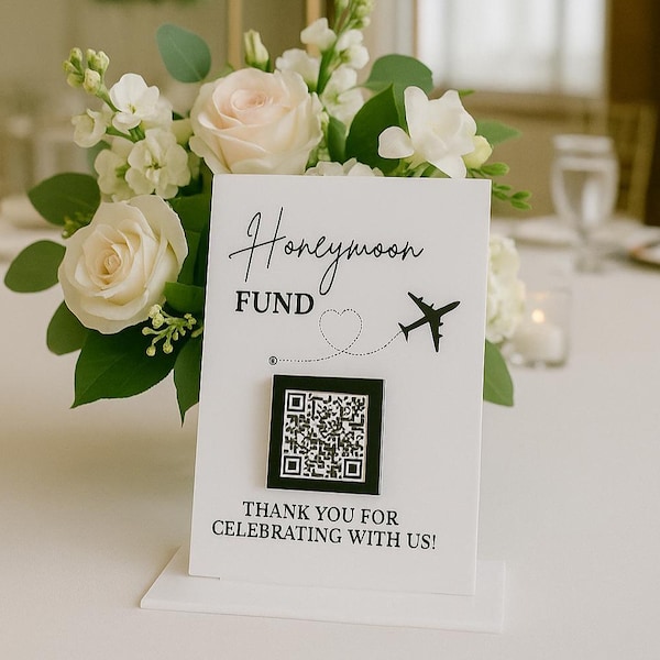 Letrero para el fondo de luna de miel con código QR: Letrero para la mesa de recepción de bodas, acrílico en varios tamaños y colores. Fondo de luna de miel personalizado.