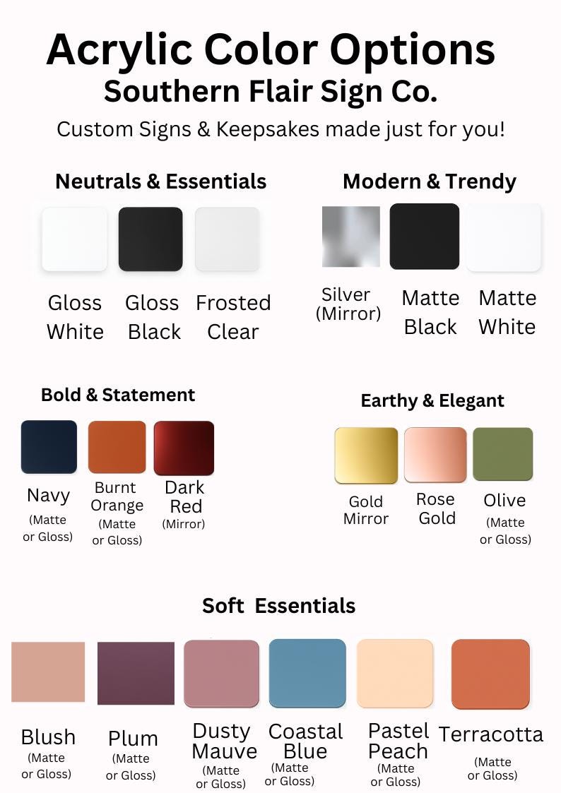 May include: Color options for acrylic signs from Southern Flair Sign Co. are displayed. The image shows a variety of color swatches, including neutrals, modern, bold, earthy, and soft essentials. Colors range from white and black to navy, gold, and blush.