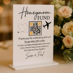 Custom Acrylic Honeymoon Fund Sign: Wedding Table Decor with QR Code