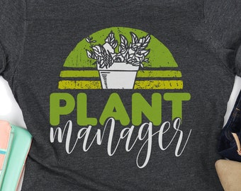 Funny Gardening Shirt, Plant Manager Pun, Gardening Gifts, Plant Lady Gardener Tee, Plantaholic Tank Top, Houseplant Lover, Plant Mom Gift
